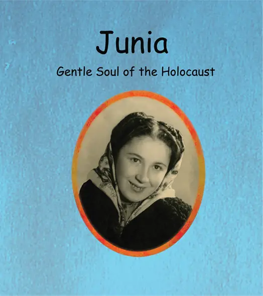 Junia Gentle Soul of the Holocaust
